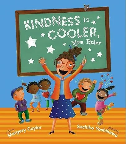 Kindness is Cooler, Mrs. Ruler
